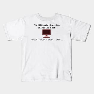 The Ultimate Question Kids T-Shirt